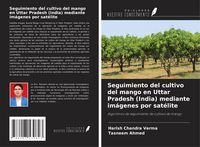 Produktbild: Seguimiento del cultivo del mango en Uttar Pradesh (India) mediante im&aacute;genes por sat&eacute;lite