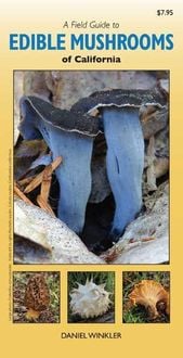 Produktbild: A Field Guide to Edible Mushrooms of California