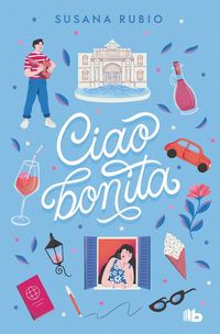 Produktbild: Ciao, Bonita / Goodbye, Beautiful