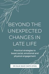 Produktbild: Beyond The Unexpected Changes in Late Life