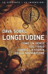 Produktbild: Longitudine. Come un genio solitario cambi&ograve; la storia della navigazione