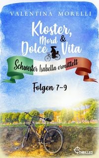 Produktbild: Kloster, Mord und Dolce Vita - Sammelband 3