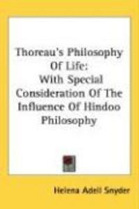 Produktbild: Thoreau's Philosophy of Life: With Special Consideration of the Influence of Hindoo Philosophy