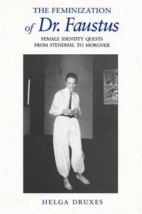 Produktbild: The Feminization of Dr. Faustus