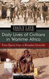 Produktbild: Daily Lives of Civilians in Wartime Africa
