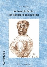 Produktbild: Autismus in Berlin: Ein Handbuch und Ratgeber