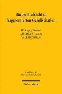 Produktbild: B&uuml;rgerstrafrecht in fragmentierten Gesellschaften