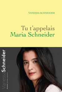 Produktbild: Tu T'Appelais Maria Schneider