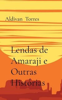 Produktbild: Lendas de Amaraji e Outras Hist&oacute;rias