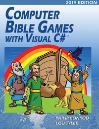 Produktbild: Computer Bible Games with Visual C# 2019 Edition