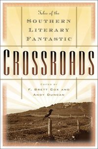 Bild vom Artikel Crossroads vom Autor F. Brett Cox