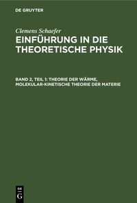 Produktbild: Theorie der W&auml;rme, Molekular-kinetische Theorie der Materie