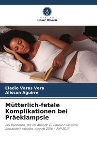 Produktbild: M&uuml;tterlich-fetale Komplikationen bei Pr&auml;eklampsie