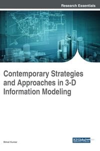 Produktbild: Contemporary Strategies and Approaches in 3-D Information Modeling