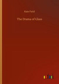 Produktbild: The Drama of Glass