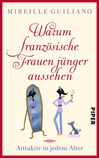 Produktbild: Warum franz&ouml;sische Frauen j&uuml;nger aussehen