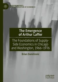 Produktbild: The Emergence of Arthur Laffer