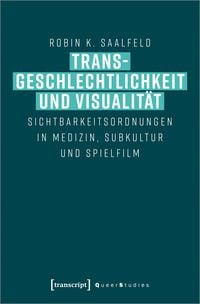 Produktbild: Transgeschlechtlichkeit und Visualit&auml;t