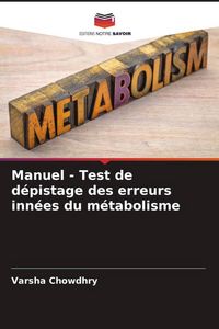 Produktbild: Manuel - Test de d&eacute;pistage des erreurs inn&eacute;es du m&eacute;tabolisme