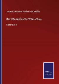 Produktbild: Die &ouml;sterreichische Volksschule