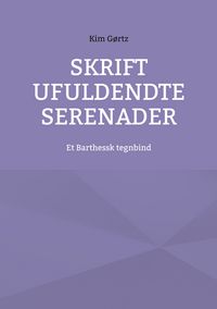 Produktbild: Skrift ufuldendte serenader