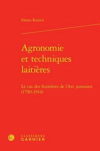 Produktbild: Agronomie Et Techniques Laitieres; Le Cas des Fruitieres De L Arc