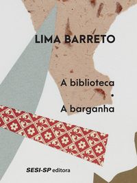 Produktbild: A biblioteca | A barganha