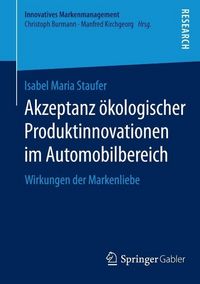 Produktbild: Akzeptanz &ouml;kologischer Produktinnovationen im Automobilbereich