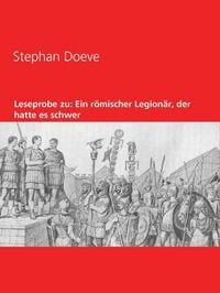 Produktbild: Leseprobe zu: Ein r&ouml;mischer Legion&auml;r, der hatte es schwer