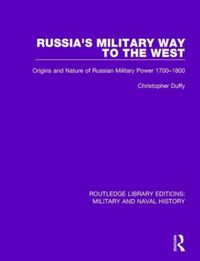 Produktbild: Russia's Military Way to the West: Origins and Nature of Russian Military Power 1700-1800