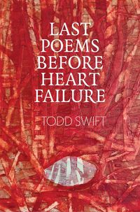 Produktbild: Last Poems Before Heart Failure
