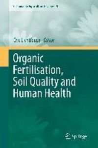 Produktbild: Organic Fertilisation, Soil Quality and Human Health