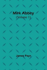 Produktbild: Mirk Abbey (Volume 1)
