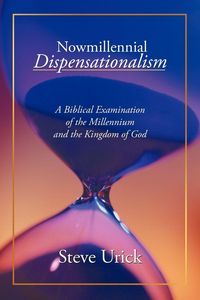 Produktbild: Nowmillennial Dispensationalism
