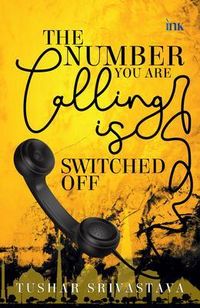 Produktbild: The Number You Are Calling Is Switched Off