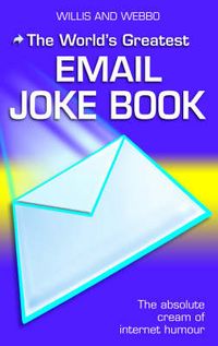 Produktbild: Webster, J: The World's Greatest Email Joke Book