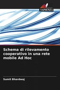 Produktbild: Schema di rilevamento cooperativo in una rete mobile Ad Hoc