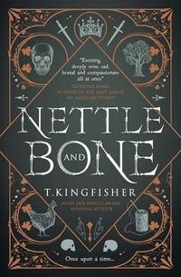 Bild vom Artikel Nettle & Bone vom Autor T. Kingfisher