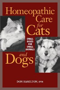 Produktbild: Homeopathic Care for Cats and Dogs: Small Doses for Small Animals