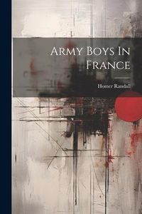 Produktbild: Army Boys In France