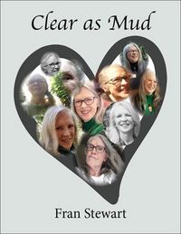 Produktbild: Clear as Mud: Part 2 (CLEAR Memoirs, #2)