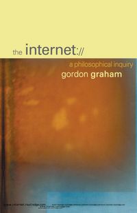 Produktbild: The Internet: A Philosophical Inquiry