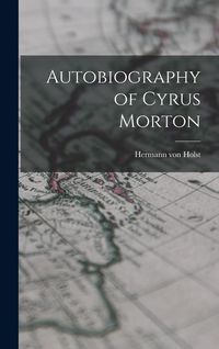 Produktbild: Autobiography of Cyrus Morton