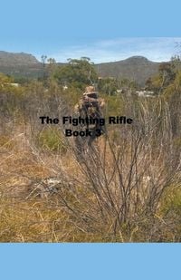 Produktbild: The Fighting Rifle Book 3