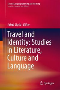 Produktbild: Travel and Identity: Studies in Literature, Culture and Language