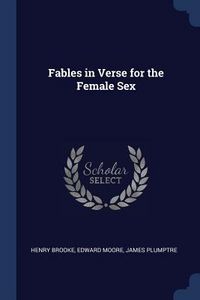 Produktbild: Fables in Verse for the Female Sex