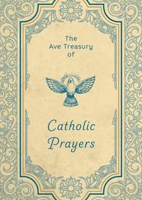 Produktbild: The Ave Treasury of Catholic Prayers