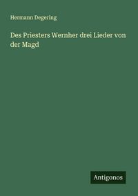 Produktbild: Des Priesters Wernher drei Lieder von der Magd