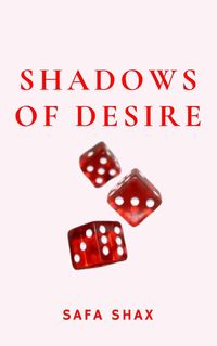 Produktbild: Shadows of Desire (Shadows of Desire series, #1)