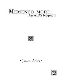 Produktbild: Adler, J: Memento Mori -- An AIDS Requiem